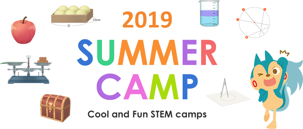 2019 SUMMER CAMP Cool and Fun STEM camps